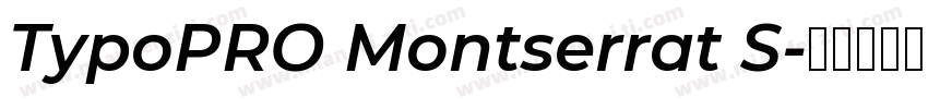 TypoPRO Montserrat S字体转换